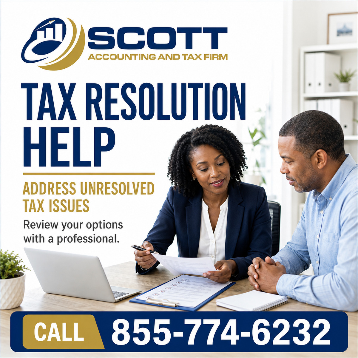 Tax Resolution Help from Scott Accounting and Tax Firm